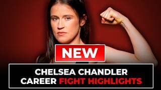Chelsea Chandler Fight Highlights | Updated in 2026