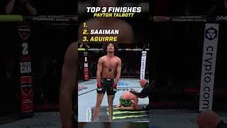 TOP 3 PAYTON TALBOTT FINISHES 🚨 #ufc332
