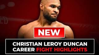 Christian Leroy Duncan Fight Highlights | Updated in 2026