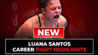 Luana Santos Fight Highlights | Updated in 2025